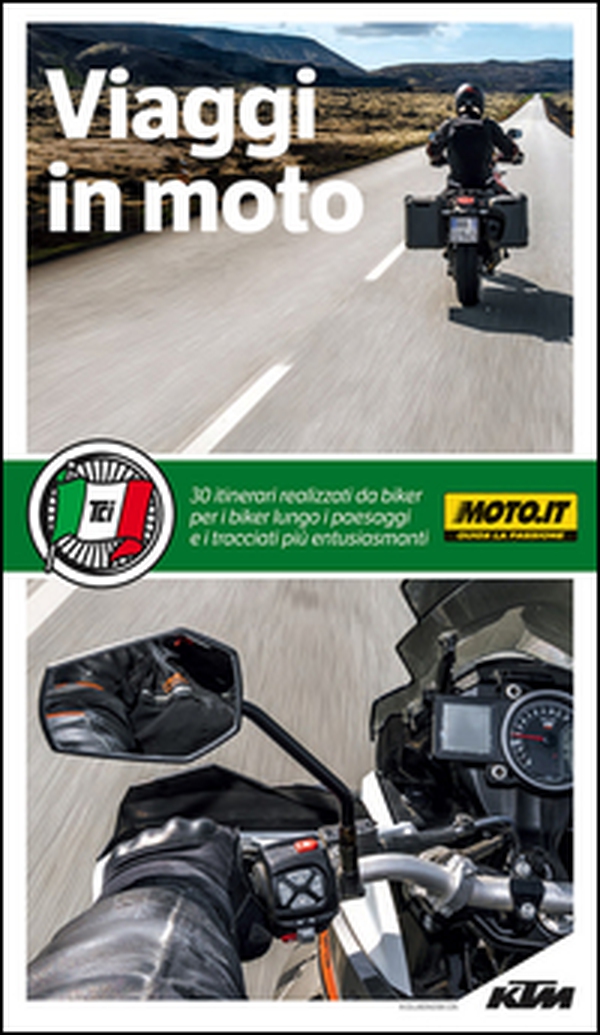 Viaggi in moto. A pochi chilometri da casa o ai confini del mondo. 40 itinerari su due ruote a cura di moto.it - Librerie.coop Viaggi in moto. A pochi chilometri da casa o ai confini del mondo. 40 itinerari su due ruote a cura di moto.it - Librerie.coop