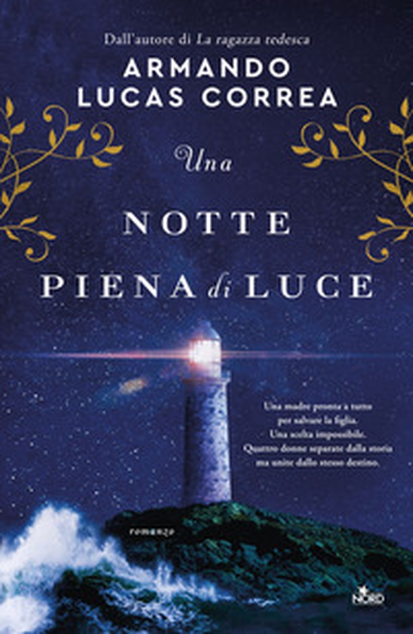 Una notte piena di luce - Librerie.coop Una notte piena di luce - Librerie.coop