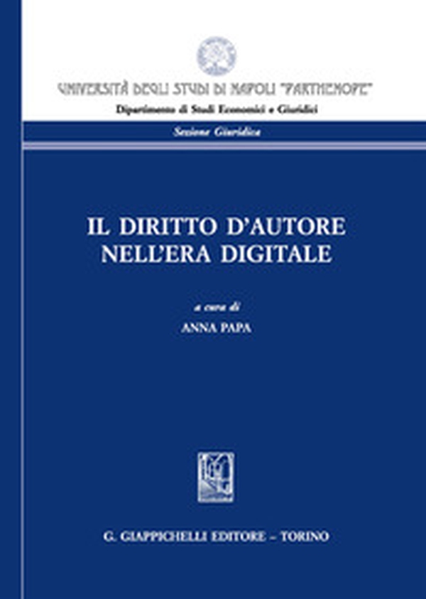 Il diritto d'autore nell'era digitale - Librerie.coop Il diritto d'autore nell'era digitale - Librerie.coop