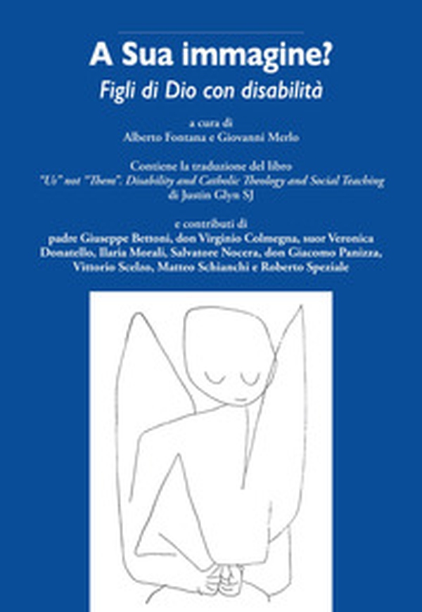 A sua immagine? Figli di Dio con disabilità - Librerie.coop A sua immagine? Figli di Dio con disabilità - Librerie.coop