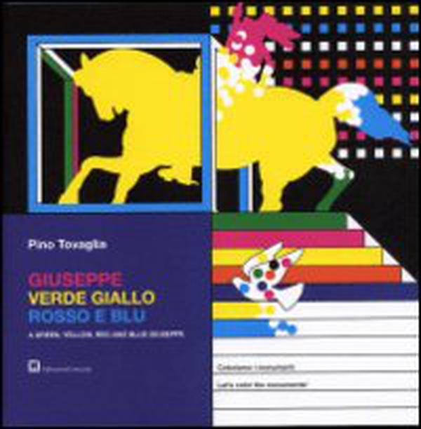 Giuseppe verde, giallo, rosso e blu. Testo inglese a fronte - Librerie.coop Giuseppe verde, giallo, rosso e blu. Testo inglese a fronte - Librerie.coop
