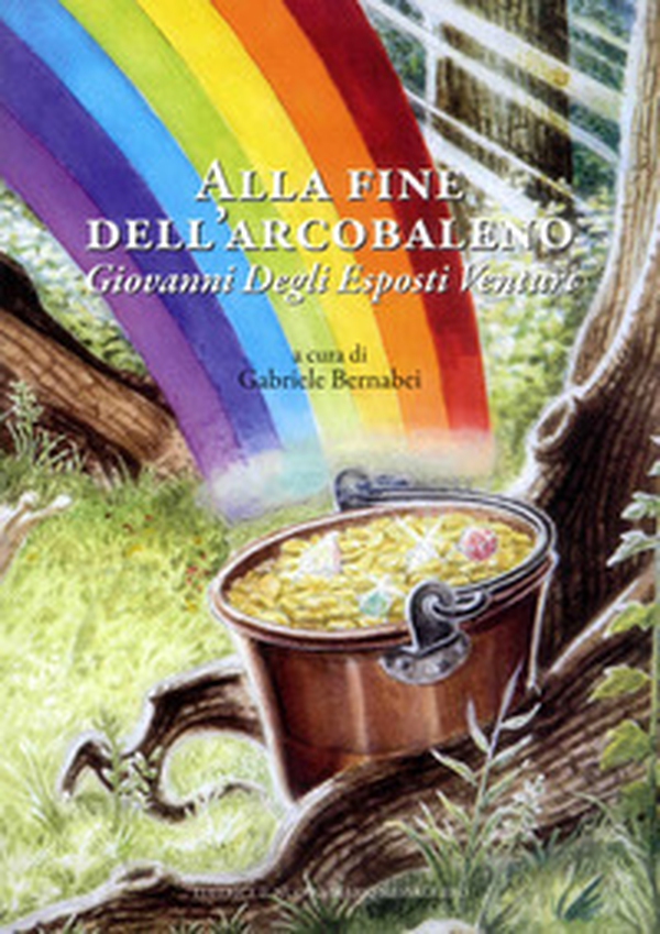Alla fine dell'arcobaleno. Giovanni Degli Esposti Venturi - Librerie.coop Alla fine dell'arcobaleno. Giovanni Degli Esposti Venturi - Librerie.coop