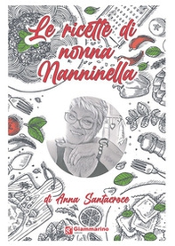 Le ricette di nonna Nanninella - Librerie.coop