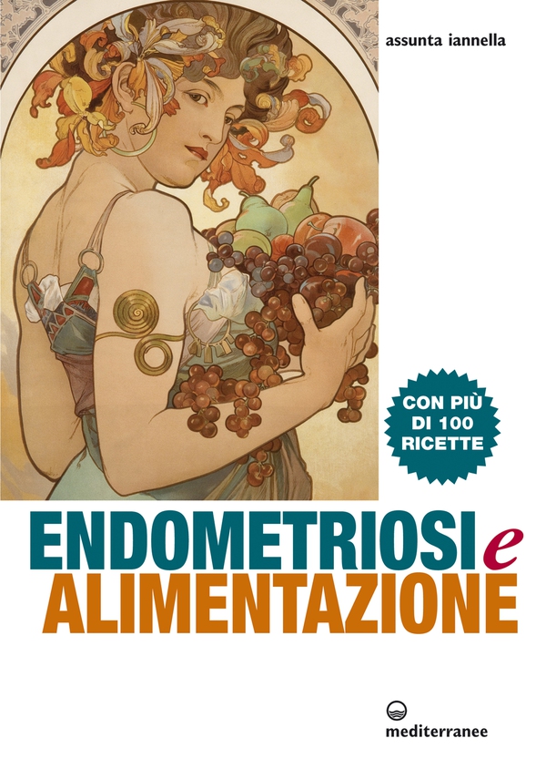 Endometriosi e alimentazione - Librerie.coop Endometriosi e alimentazione - Librerie.coop