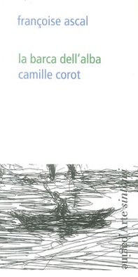 La barca dell'alba. Camille Corot - Librerie.coop