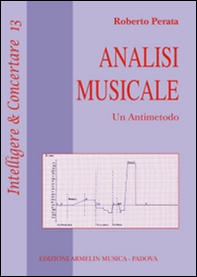 Analisi musicale. Un antimetodo - Librerie.coop