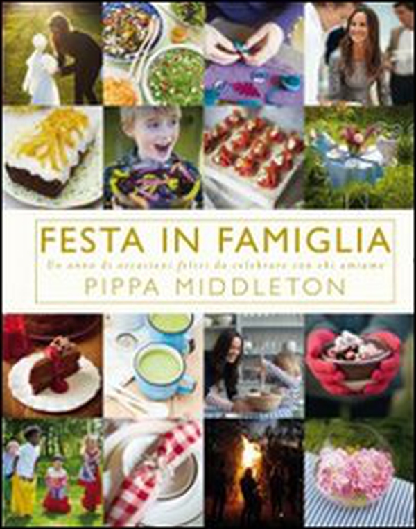 Festa in famiglia. Un anno di occasioni felici da celebrare con chi amiamo - Librerie.coop Festa in famiglia. Un anno di occasioni felici da celebrare con chi amiamo - Librerie.coop