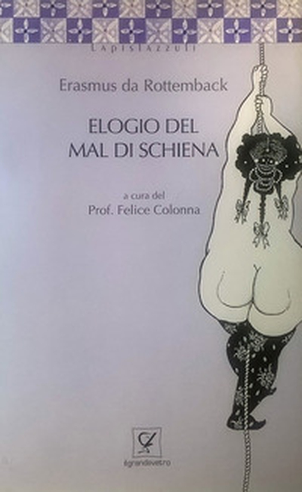 Elogio del mal di schiena - Librerie.coop Elogio del mal di schiena - Librerie.coop
