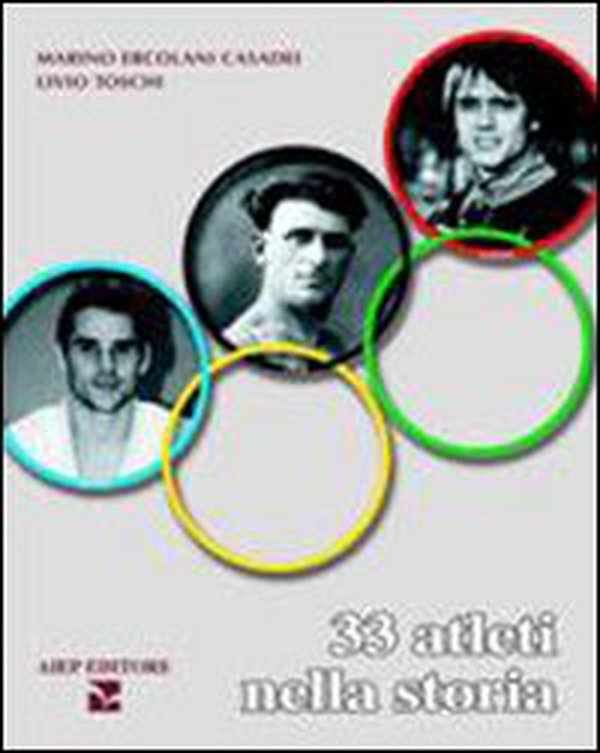 Trentatre atleti nella storia - Librerie.coop Trentatre atleti nella storia - Librerie.coop