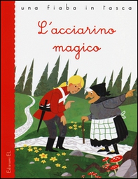L'acciarino magico - Librerie.coop