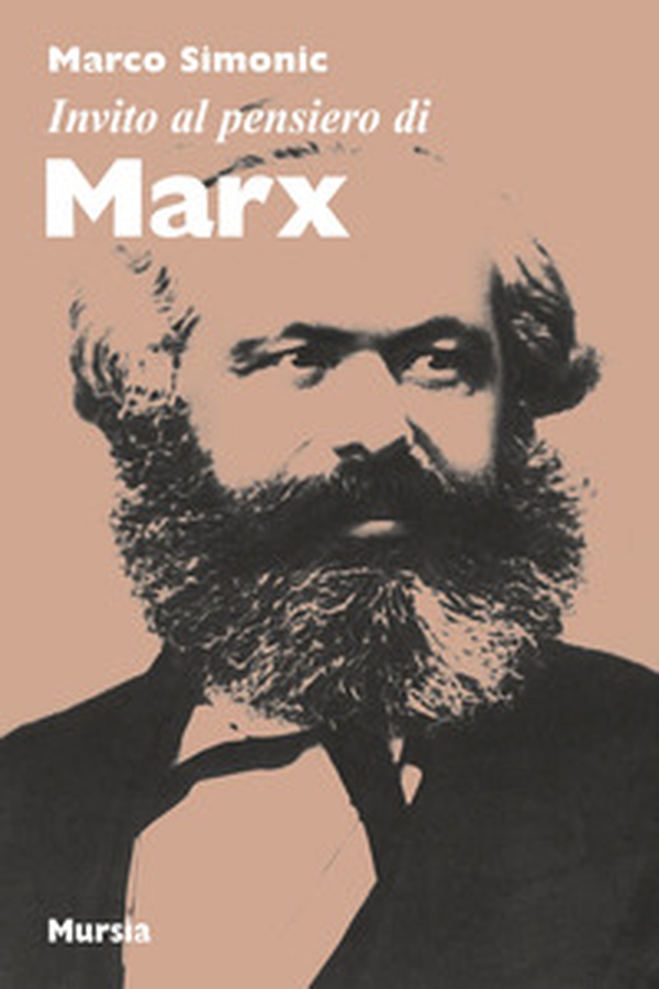 Invito al pensiero di Marx - Librerie.coop Invito al pensiero di Marx - Librerie.coop