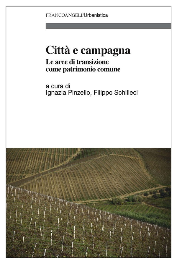 Città e campagna. Le aree di transizione come patrimonio comune - Librerie.coop Città e campagna. Le aree di transizione come patrimonio comune - Librerie.coop