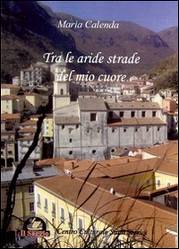 Tra le aride strade del mio cuore - Librerie.coop Tra le aride strade del mio cuore - Librerie.coop