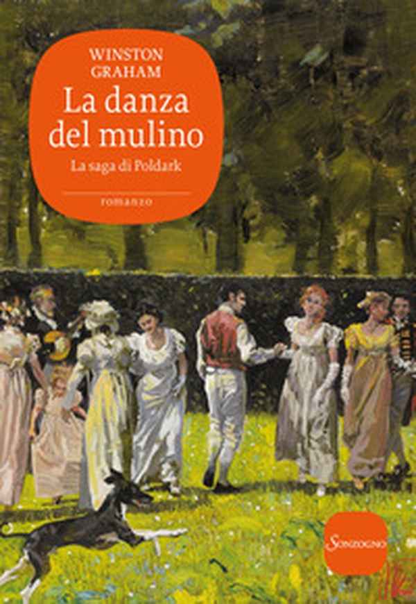 La danza del mulino. La saga di Poldark - Librerie.coop La danza del mulino. La saga di Poldark - Librerie.coop