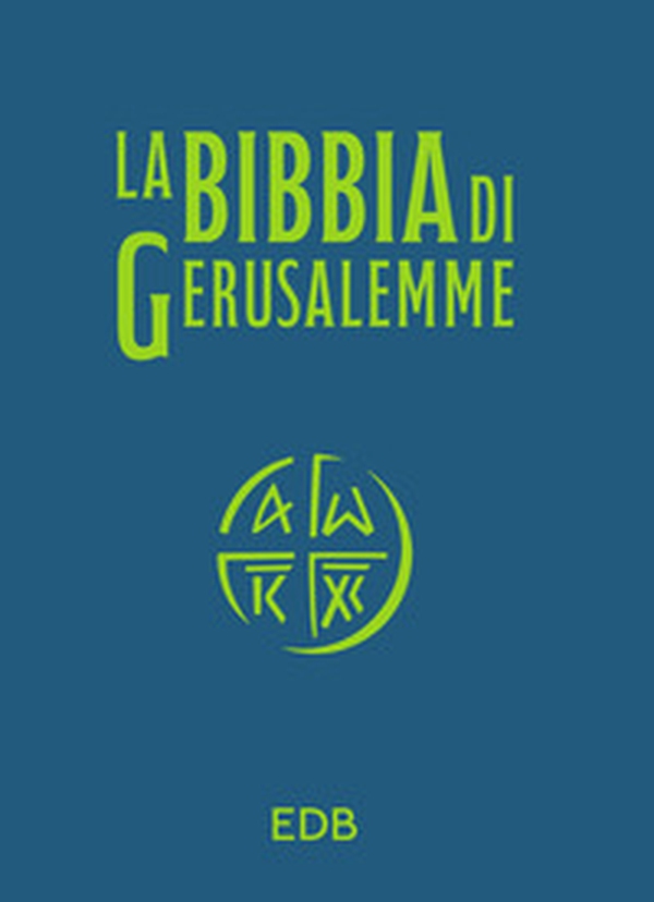 La Bibbia di Gerusalemme. Versione per lo studio - Librerie.coop La Bibbia di Gerusalemme. Versione per lo studio - Librerie.coop