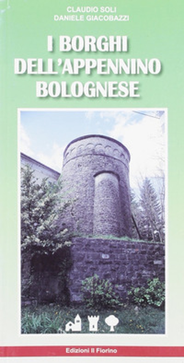 I borghi dell'Appennino bolognese - Librerie.coop I borghi dell'Appennino bolognese - Librerie.coop