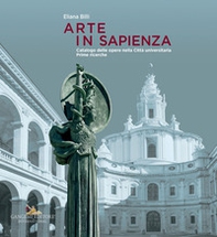 Arte in Sapienza. Catalogo delle opere nella città universitaria. Prime ricerche - Librerie.coop