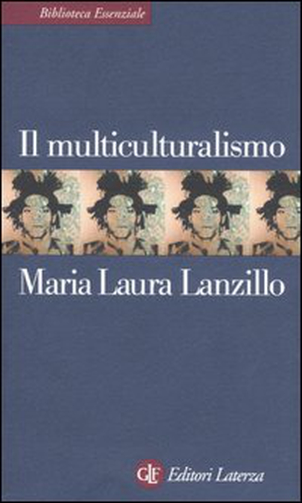 Il multiculturalismo - Librerie.coop Il multiculturalismo - Librerie.coop