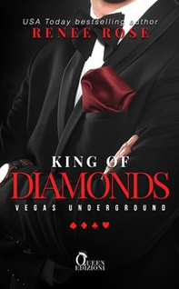 King of diamonds. Nico & Sondra. Vegas Underground - Librerie.coop