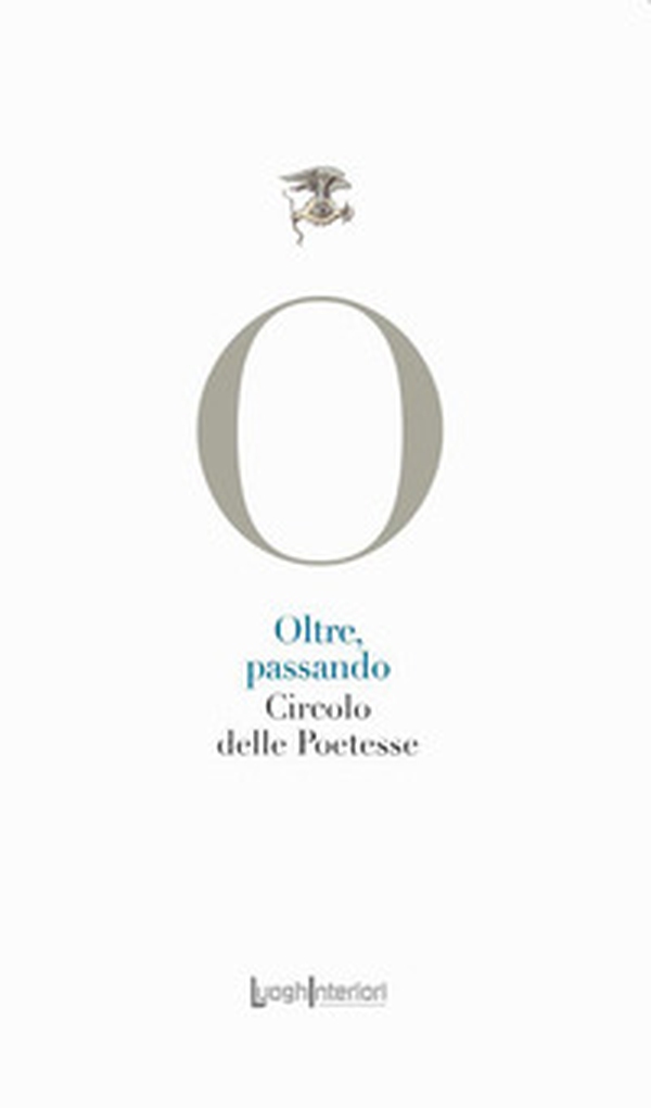 Oltre, passando - Librerie.coop Oltre, passando - Librerie.coop