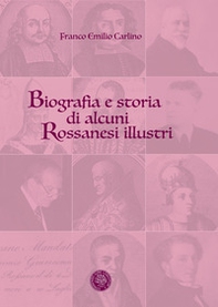 Biografia e storia di alcuni rossanesi illustri - Librerie.coop