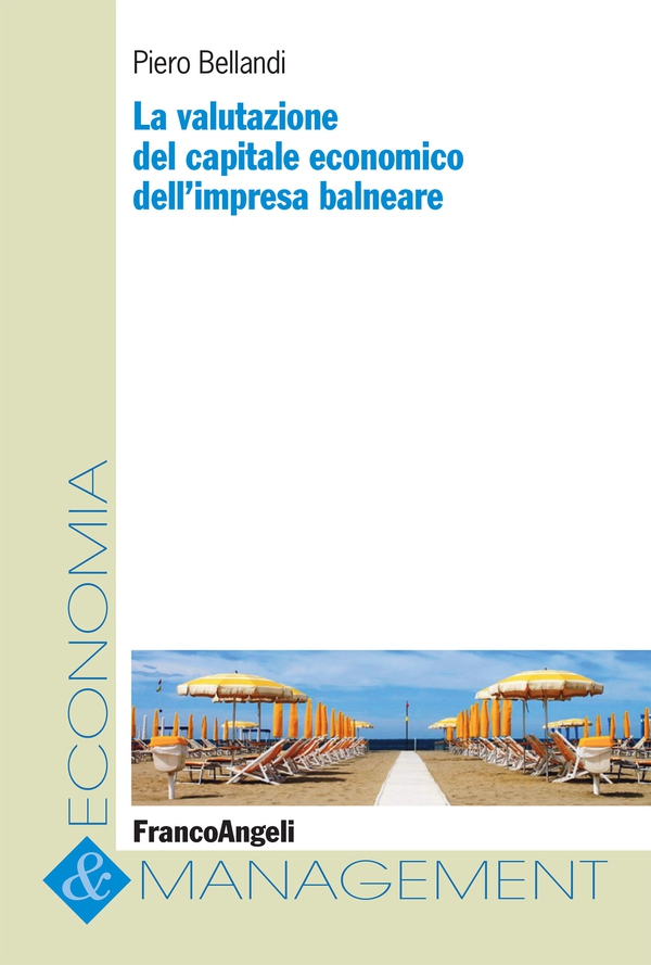 La valutazione del capitale economico dell'impresa balneare - Librerie.coop La valutazione del capitale economico dell'impresa balneare - Librerie.coop