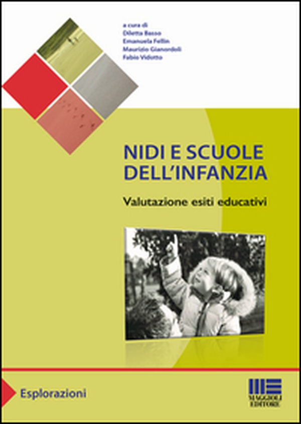 Nidi e scuole dell'infanzia. Valutazione esiti educativi - Librerie.coop Nidi e scuole dell'infanzia. Valutazione esiti educativi - Librerie.coop