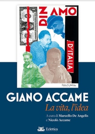 Giano Accame. La vita, l'idea - Librerie.coop
