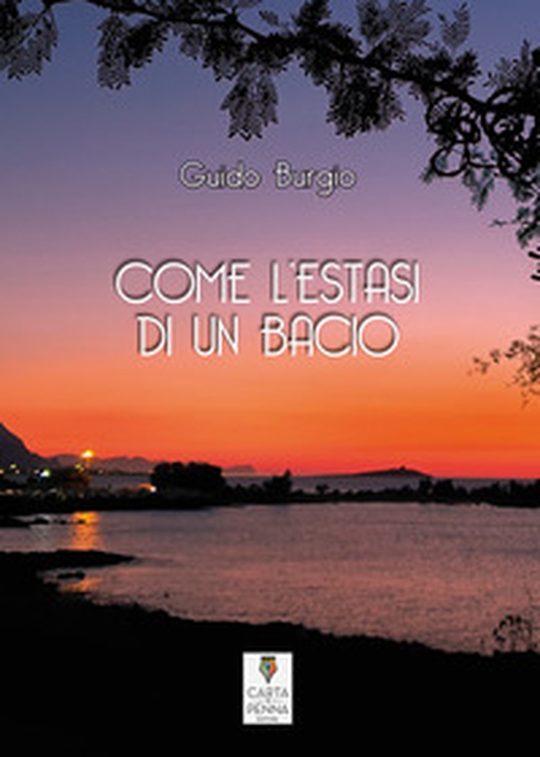 Come l'estasi di un bacio - Librerie.coop Come l'estasi di un bacio - Librerie.coop