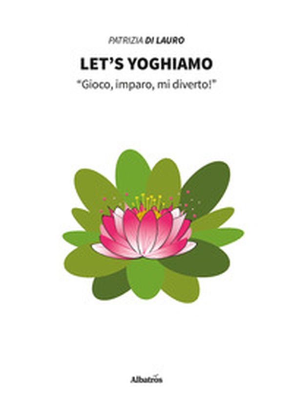 Let's yoghiamo - Librerie.coop Let's yoghiamo - Librerie.coop
