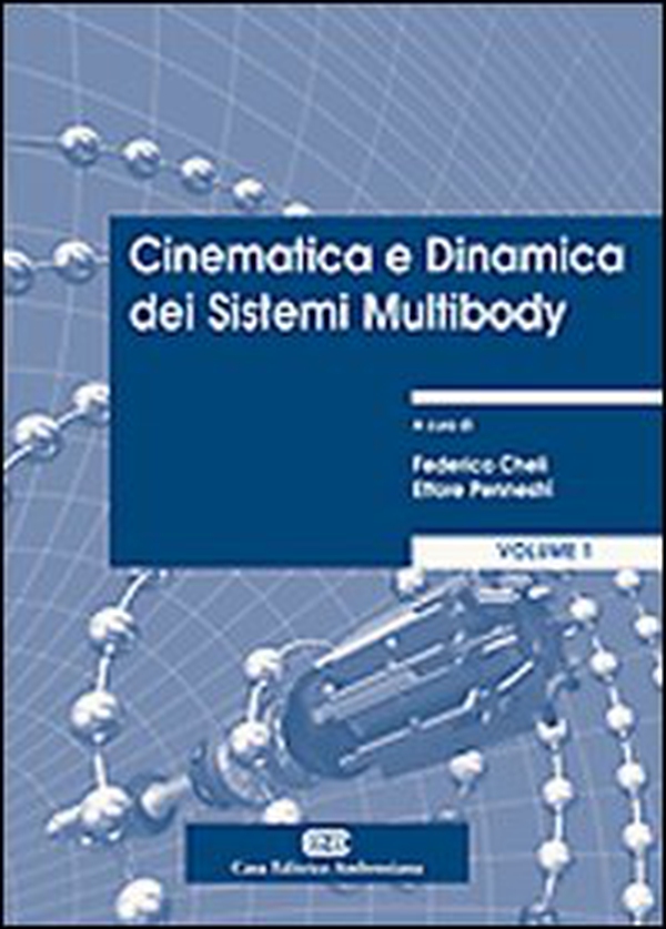 Cinematica e dinamica dei sistemi multibody - Librerie.coop Cinematica e dinamica dei sistemi multibody - Librerie.coop