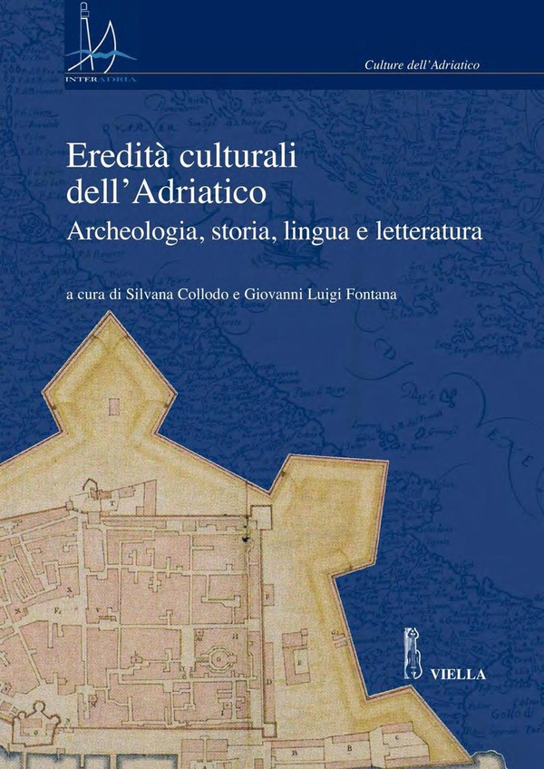 Eredità culturali dell’Adriatico - Librerie.coop Eredità culturali dell’Adriatico - Librerie.coop