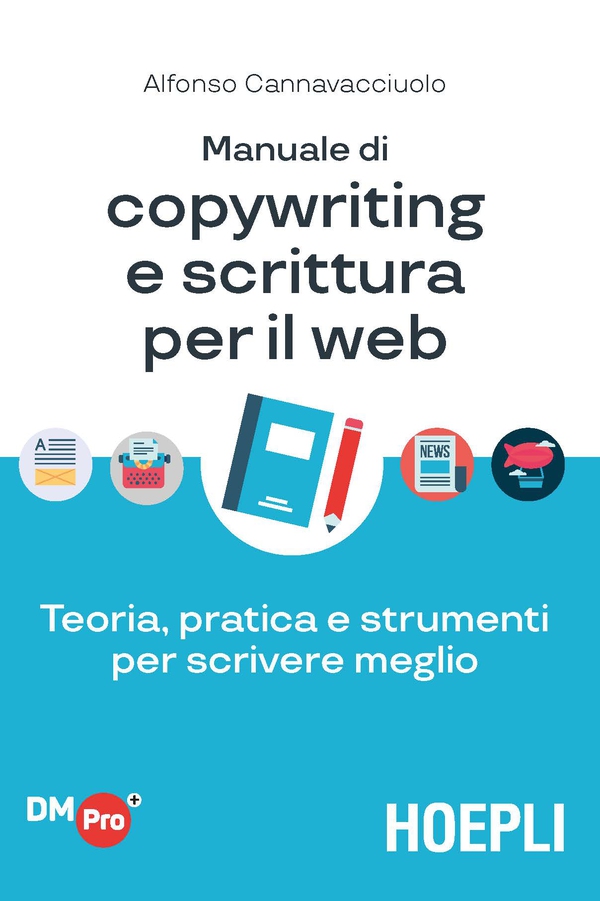 Manuale di copywriting e scrittura per il web - Librerie.coop Manuale di copywriting e scrittura per il web - Librerie.coop