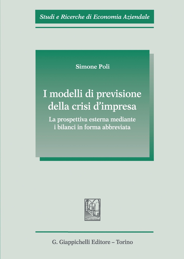 I modelli di previsione della crisi d’impresa - e-Book - Librerie.coop I modelli di previsione della crisi d’impresa - e-Book - Librerie.coop