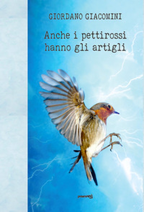 Anche i pettirossi hanno gli artigli - Librerie.coop Anche i pettirossi hanno gli artigli - Librerie.coop