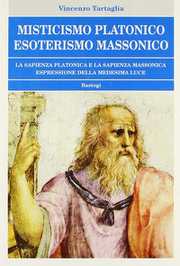 Misticismo platonico esoterismo massonico - Librerie.coop Misticismo platonico esoterismo massonico - Librerie.coop