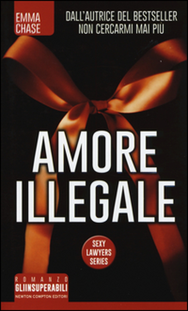 Amore illegale. Sexy lawyers series - Librerie.coop Amore illegale. Sexy lawyers series - Librerie.coop