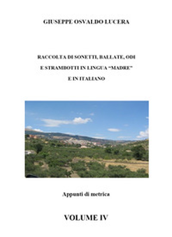 Raccolta di sonetti, ballate, odi e strambotti in lingua madre e in italiano - Librerie.coop Raccolta di sonetti, ballate, odi e strambotti in lingua madre e in italiano - Librerie.coop