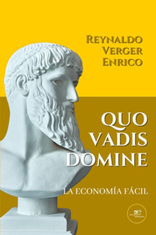 Quo vadis domine. La economía fácil - Librerie.coop Quo vadis domine. La economía fácil - Librerie.coop