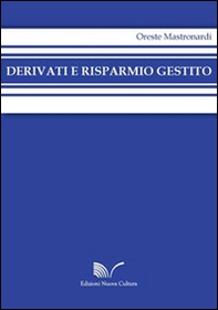 Derivati e risparmio gestito. Ediz. italiana e inglese - Librerie.coop