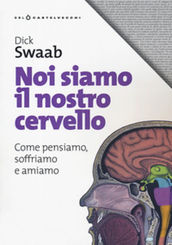 Noi siamo il nostro cervello. Come pensiamo, soffriamo e amiamo - Librerie.coop Noi siamo il nostro cervello. Come pensiamo, soffriamo e amiamo - Librerie.coop