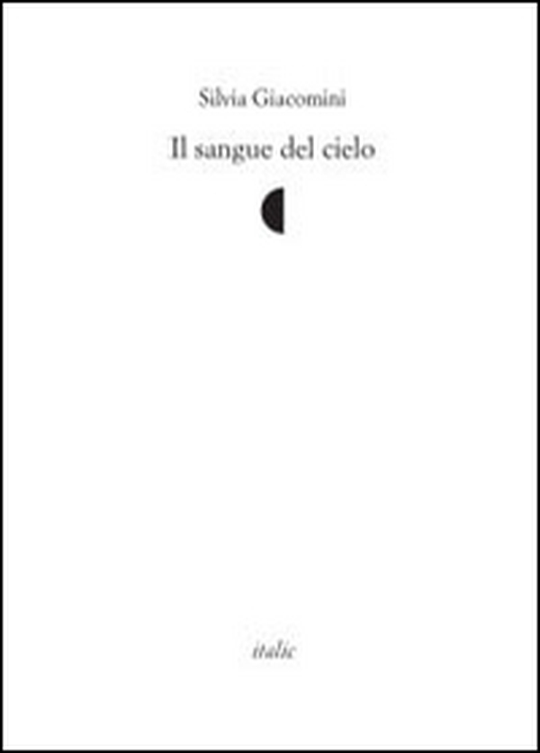 Il sangue del cielo - Librerie.coop Il sangue del cielo - Librerie.coop