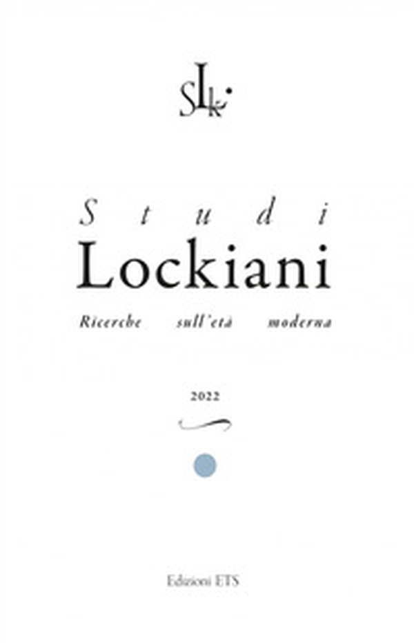 Studi lockiani. Ricerche sull'età moderna - Vol. 3 - Librerie.coop Studi lockiani. Ricerche sull'età moderna - Vol. 3 - Librerie.coop