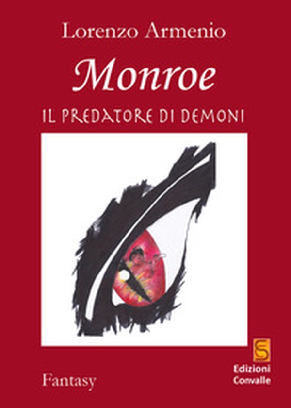 Monroe il predatore di demoni - Librerie.coop Monroe il predatore di demoni - Librerie.coop