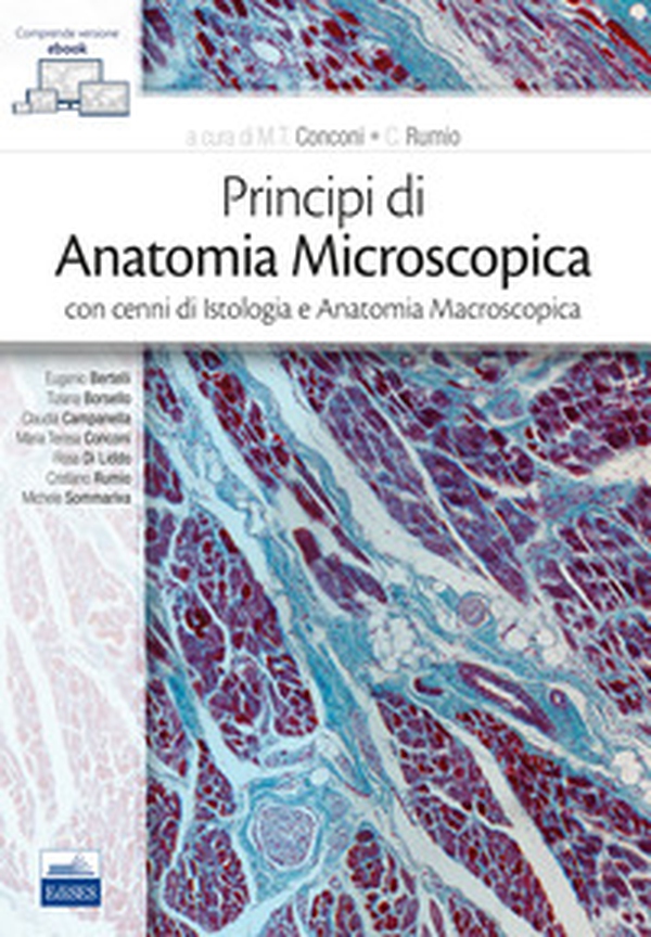 Principi di anatomia microscopica con cenni di istologia e anatomia macroscopica - Librerie.coop Principi di anatomia microscopica con cenni di istologia e anatomia macroscopica - Librerie.coop