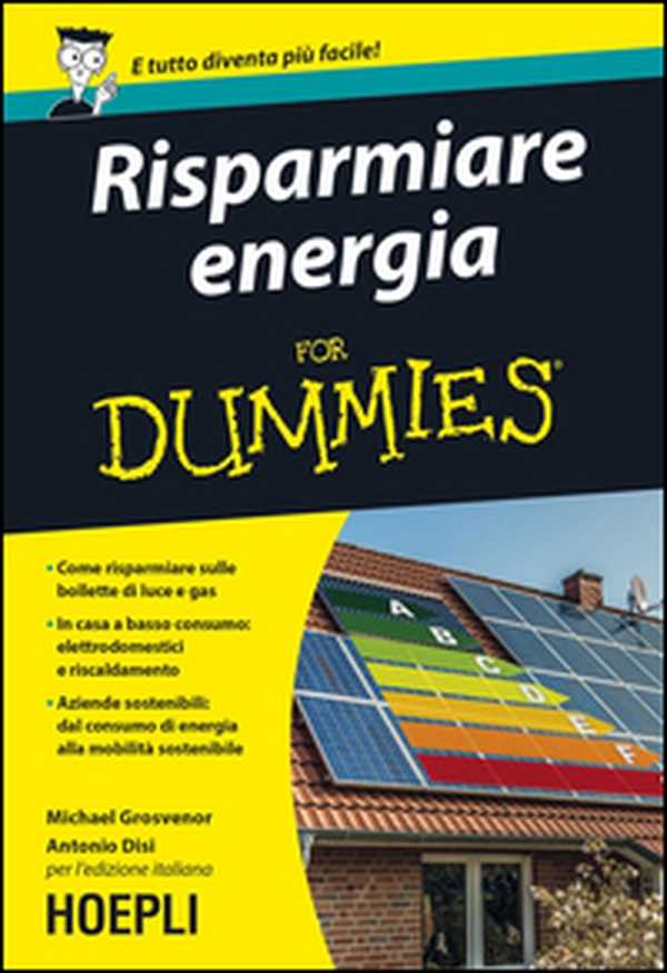 Risparmiare energia for Dummies - Librerie.coop Risparmiare energia for Dummies - Librerie.coop