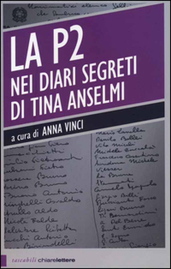 La P2 nei diari segreti di Tina Anselmi - Librerie.coop La P2 nei diari segreti di Tina Anselmi - Librerie.coop