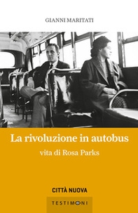La rivoluzione in autobus. Vita di Rosa Parks - Librerie.coop