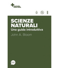 Scienze naturali. Una guida introduttiva - Librerie.coop