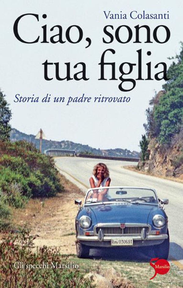 Ciao, sono tua figlia - Librerie.coop Ciao, sono tua figlia - Librerie.coop